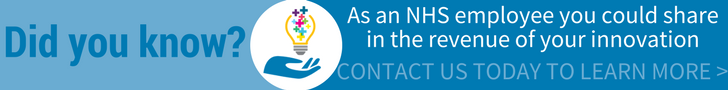 Health Innovation Support Did you know? As an NHS employee you could share in the revenue of your innovation. Contact us to learn more!